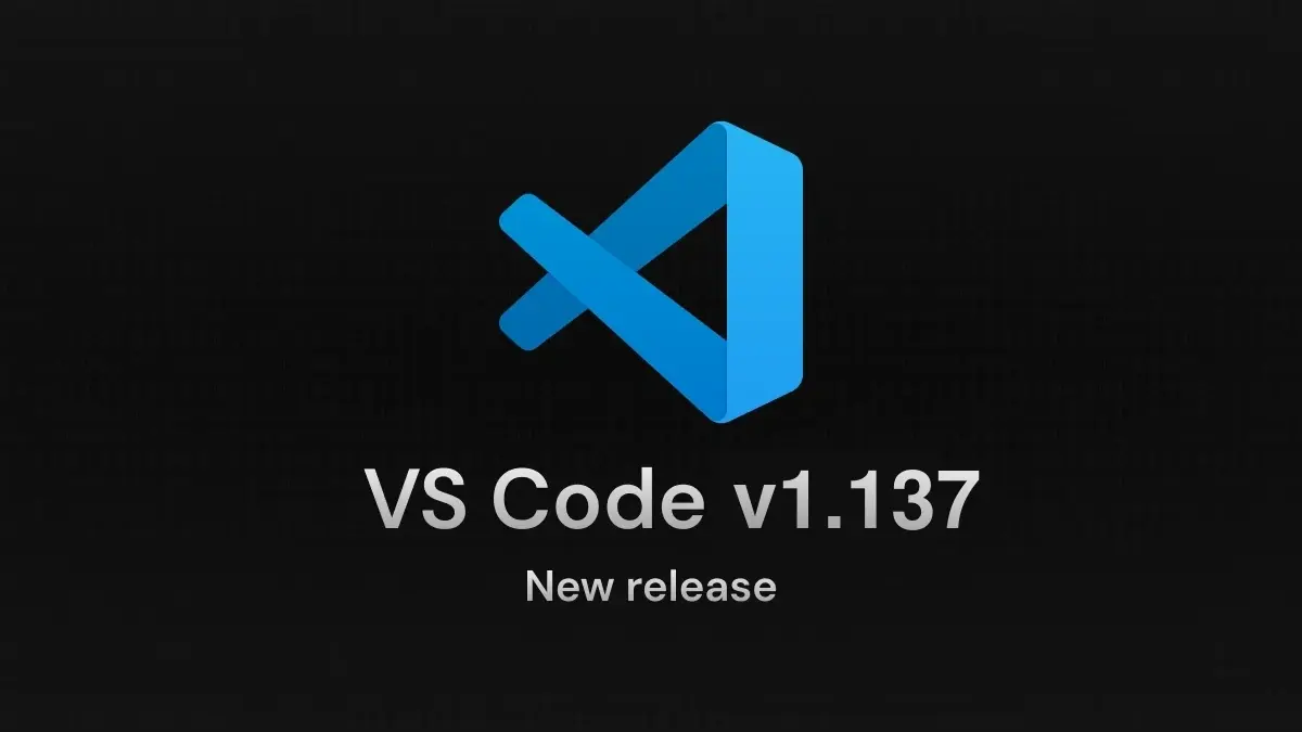 VS Code 1.137 – 微软推出的可按计划调度 AI 智能体的代码编辑器版本