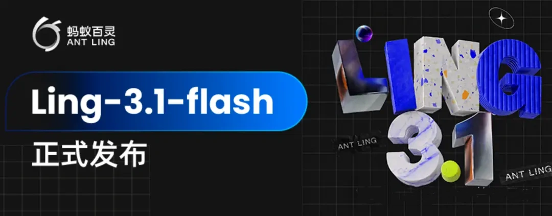 Ling-3.1-flash – 蚂蚁百灵推出的长上下文通用大模型
